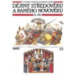 Dějiny středověku a raného novověku 2.díl SPL Práce – Hledejceny.cz