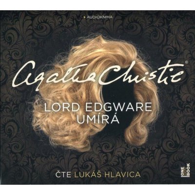 Lord Edgware umírá - Agatha Christie - čte Lukáš Hlavica – Hledejceny.cz