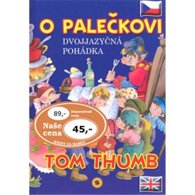 O Palečkovi Tom Thumb – Zboží Mobilmania