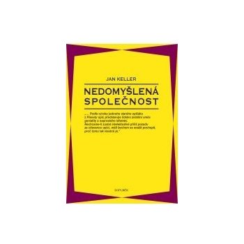 Nedomyšlená společnost - Jan Keller