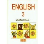 English 3 učebnice – Kelly Milena – Hledejceny.cz