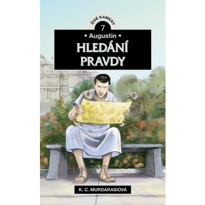 HLEDÁNÍ PRAVDY AUGUSTIN - Murdarasiová K.C. – Zboží Mobilmania