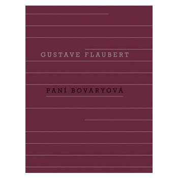 Paní Bovaryová - Gustave Flaubert