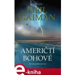 Američtí bohové - Neil Gaiman – Zboží Mobilmania