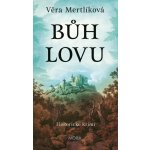 Bůh lovu - Věra Mertlíková – Zboží Mobilmania