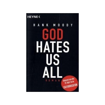 God hates us all - Moody, Hank – Hledejceny.cz