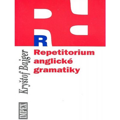 Repetitorium anglické gramatiky - Kryštof Bajger – Hledejceny.cz