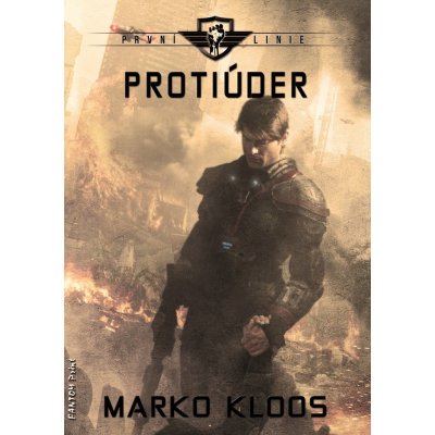 První linie 6 - Protiúder - Marko Kloos – Hledejceny.cz