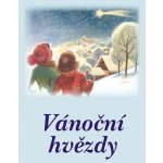 VÁNOČNÍ HVĚZDY /POVÍDKY/ - kolektiv autorů – Hledejceny.cz