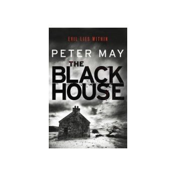 The Blackhouse: Book One of the Lewis Trilogy... - Peter May