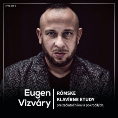 Eugen Vizváry - Rómske klavírne etudy CD – Zboží Mobilmania