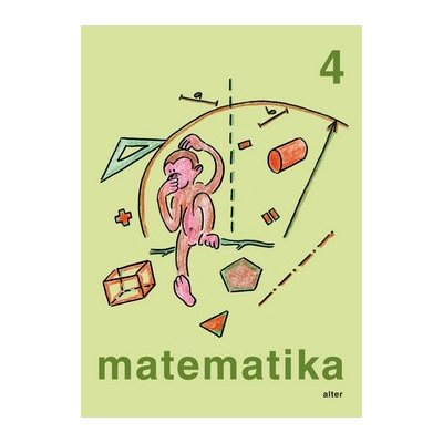 Matematika 4 - Růžena Blažková, Květoslava Matoušková, Milena Vaňurová