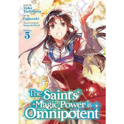 Saint's Magic Power is Omnipotent Manga Vol. 5 – Hledejceny.cz