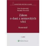 Zákon o dani z nemovitých věcí - Komentář - Novotná Monika, Koubovský Petr – Sleviste.cz