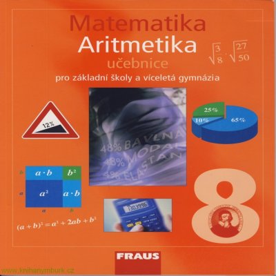 Matematika 8.r.pro základní školy a víceletá gymnázia - Binterová H., Fuchs E., Tlustý P.