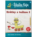 Šikulka Kája Hrátky s tužkou 2 Nevěčná Alena, Nevěčný Jiří – Hledejceny.cz