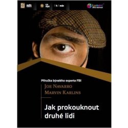 Jak prokouknout druhé lidi - audio - Joe Navarro, Marvin Karlins