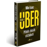 Válka o Uber - Mike Isaac – Hledejceny.cz