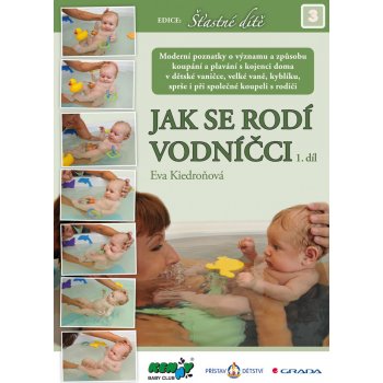 Jak se rodí vodníčci - Eva Kiedroňová