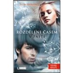 Rozděleni časem: V pasti - Julie Crossová – Hledejceny.cz