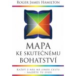 Mapa ke skutečnému bohatství - Robert James Hamilton – Hledejceny.cz