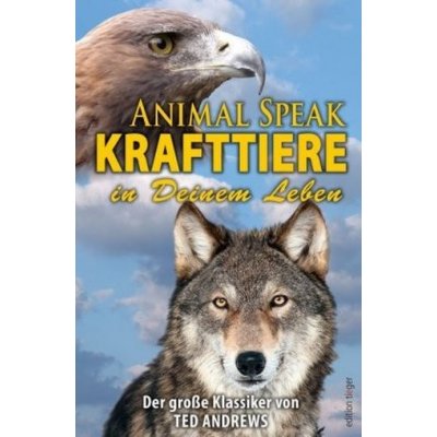 Animal Speak: Krafttiere in Deinem Leben Andrews TedPevná vazba