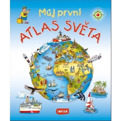 Můj první atlas světa – Hledejceny.cz