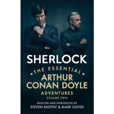 Sherlock : The Essential Arthur Conan Doyle Adventures Volume 2