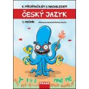 K přijímačkám s nadhledem Český jazyk 5. ročník