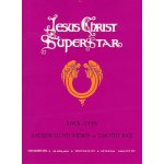 Jesus Christ Superstar noty, akordy, texty, klavír, kytara, zpěv