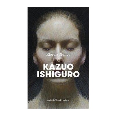Klára a Slunce - Kazuo Ishiguro