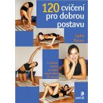 120 cvičení pro dobrou postavu 5 cvičenídenně na dobu maximálně 15 minut Lydie Raisin – Hledejceny.cz
