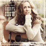 Crow, Sheryl - Very Best Of Sheryl Crow – Hledejceny.cz