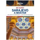 Sarajevo a Mostar do kapsy - Lonely Planet - Bruni Annalisa