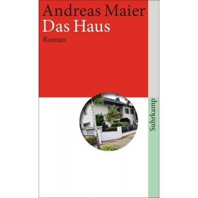 Das Haus - Maier, A.