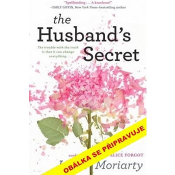 Manželovo tajemství - Liane Moriarty