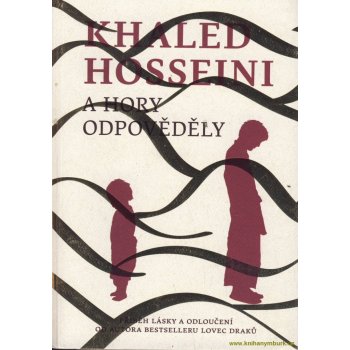 A hory odpovědely Khaled Hosseini