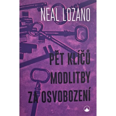 Pět klíčů modlitby za osvobození – Hledejceny.cz