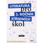 Literatura pro 3. ročník středních škol – Hledejceny.cz