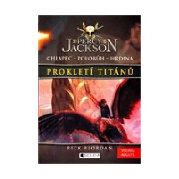 Percy Jackson 3 - Prokletí Titánů - Rick Riordan