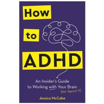 How to ADHD