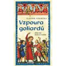 Vzpoura goliardů - Hříšní lidé Království českého