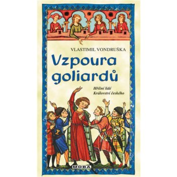 Vzpoura goliardů - Hříšní lidé Království českého