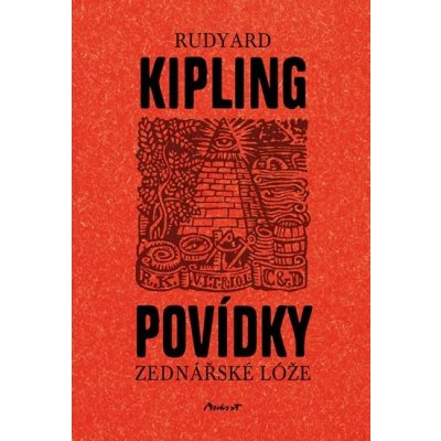 Povídky zednářské lóže - Rudyard Kipling – Hledejceny.cz