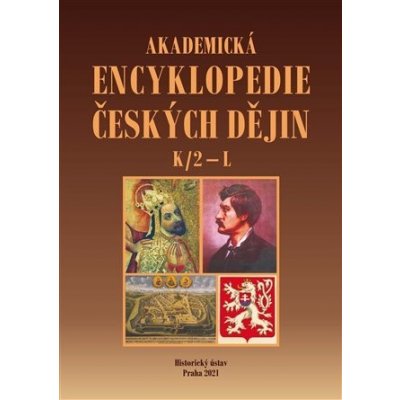 Akademická encyklopedie českých dějin VII. K/2 - L - Jaroslav Pánek – Zboží Mobilmania