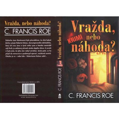 ROE C. Francis - Vražda nebo náhoda?