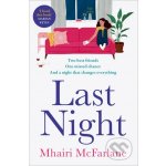 Last Night - Mhairi McFarlane – Zboží Dáma
