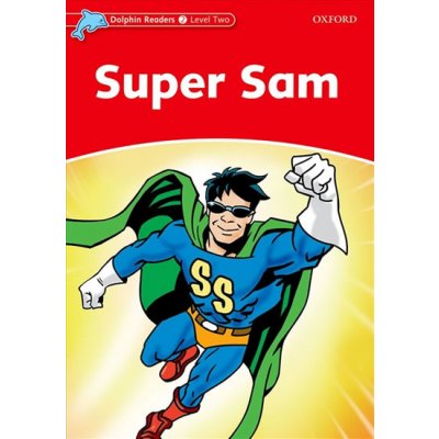 DOLPHIN READERS 2 - SUPER SAM - WRIGHT, C.