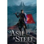 Of Ash and Steel – Zboží Mobilmania