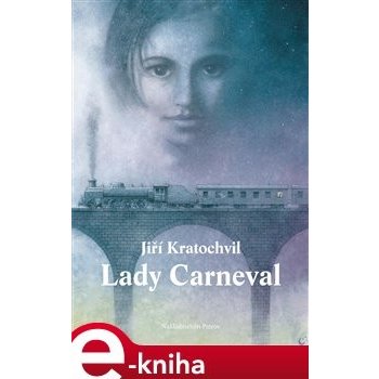 Lady Carneval - Jiří Kratochvil